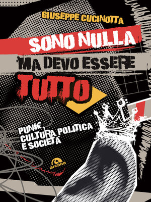 cover image of Sono nulla ma devo essere tutto
